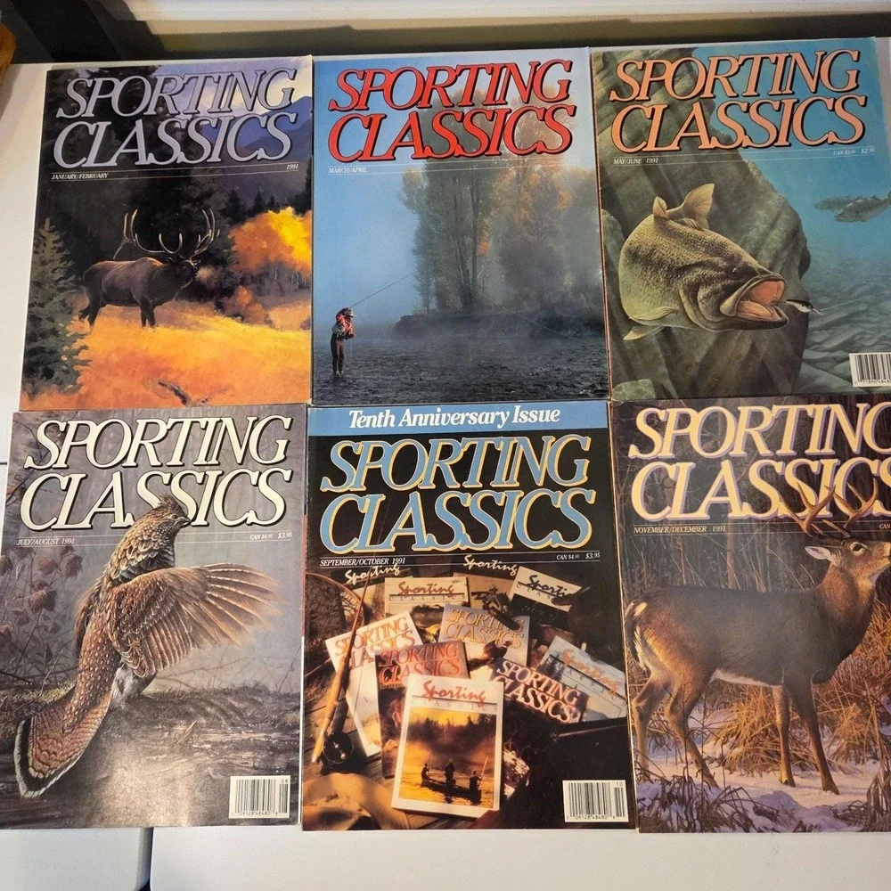 Sporting Classics Magazine 1991 Lot Of 6 Hunting &‎ Fishing Collectible